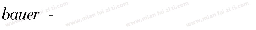 bauer字体字体转换