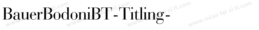 BauerBodoniBT-Titling字体转换
