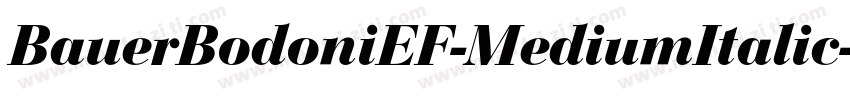 BauerBodoniEF-MediumItalic字体转换