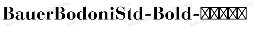 BauerBodoniStd-Bold字体转换