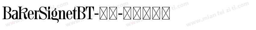 BakerSignetBT-常规字体转换