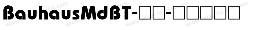 BauhausMdBT-常规字体转换