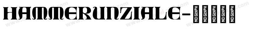 HammerUnziale字体转换