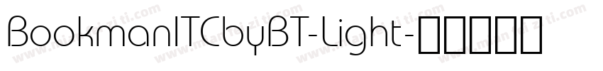 BookmanITCbyBT-Light字体转换