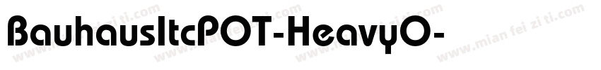 BauhausItcPOT-HeavyO字体转换