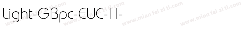 Light-GBpc-EUC-H字体转换