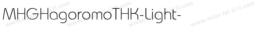 MHGHagoromoTHK-Light字体转换