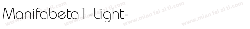Manifabeta1-Light字体转换