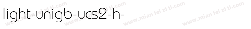 light-unigb-ucs2-h字体转换