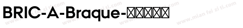 BRIC-A-Braque字体转换