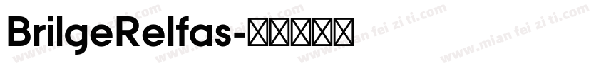 BrilgeRelfas字体转换