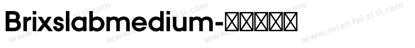 Brixslabmedium字体转换
