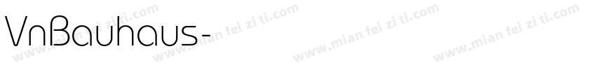 VnBauhaus字体转换