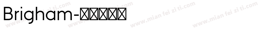 Brigham字体转换