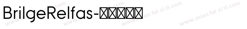 BrilgeRelfas字体转换