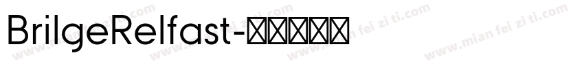 BrilgeRelfast字体转换
