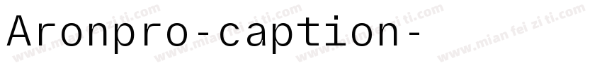 Aronpro-caption字体转换