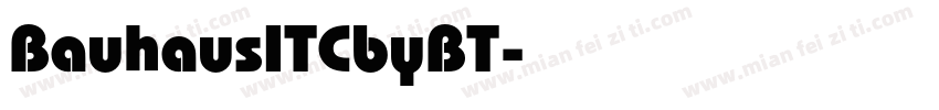BauhausITCbyBT字体转换