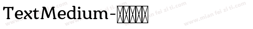 TextMedium字体转换