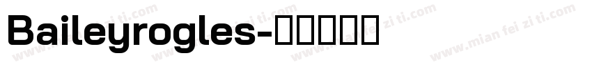 Baileyrogles字体转换