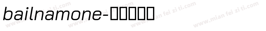 bailnamone字体转换