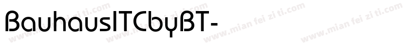 BauhausITCbyBT字体转换