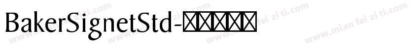BakerSignetStd字体转换