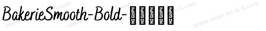 BakerieSmooth-Bold字体转换