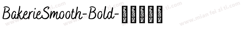 BakerieSmooth-Bold字体转换