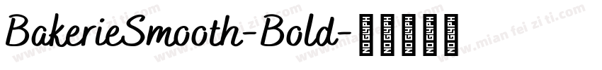 BakerieSmooth-Bold字体转换