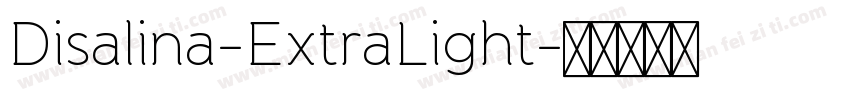 Disalina-ExtraLight字体转换