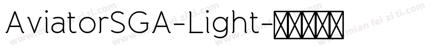 AviatorSGA-Light字体转换