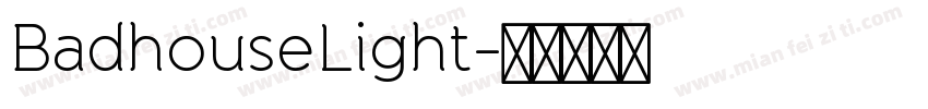 BadhouseLight字体转换