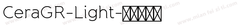 CeraGR-Light字体转换
