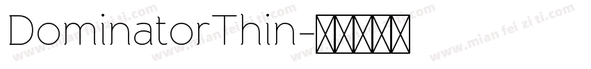 DominatorThin字体转换