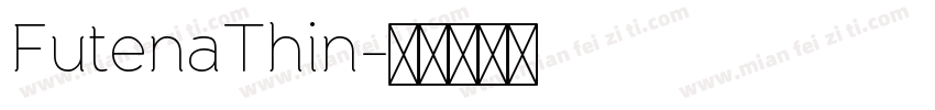 FutenaThin字体转换