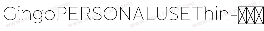 GingoPERSONALUSEThin字体转换