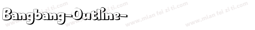 Bangbang-Outline字体转换