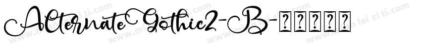 AlternateGothic2-B字体转换