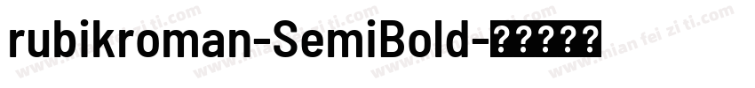 rubikroman-SemiBold字体转换