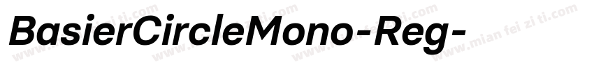 BasierCircleMono-Reg字体转换