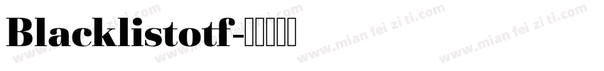 Blacklistotf字体转换