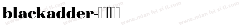 blackadder字体转换