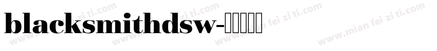 blacksmithdsw字体转换