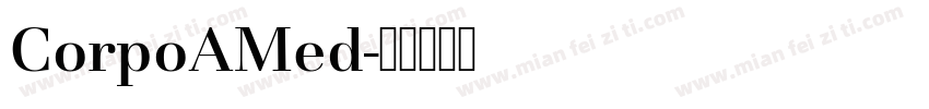 CorpoAMed字体转换
