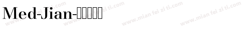 Med-Jian字体转换