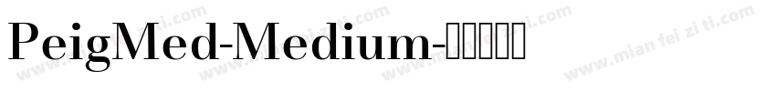 PeigMed-Medium字体转换
