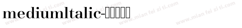mediumltalic字体转换