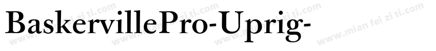 BaskervillePro-Uprig字体转换
