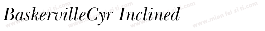 BaskervilleCyr-Inclined字体转换